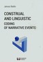 Construal and Linguistic Coding of Narrative Events