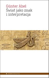 Świat jako znak i interpretacja