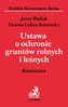 Ustawa o ochronie gruntów rolnych i leśnych Komentarz