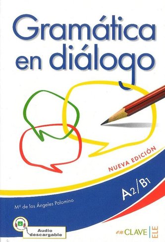 Gramatica en dialogo A2/B1