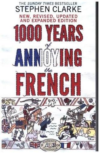 1000 Years of Annoying the French