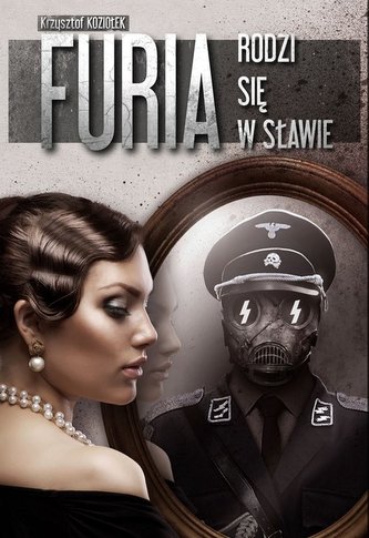Furia rodzi się w sławie