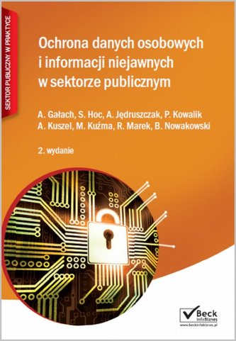 Ochrona danych osobowych i informacji niejawnych w sektorze publicznym