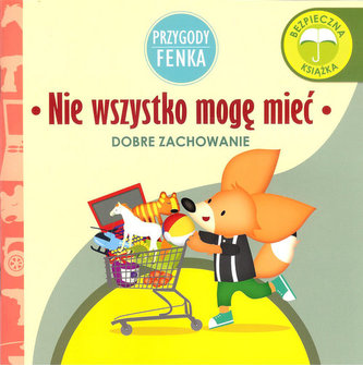 Przygody Fenka. Nie mogę mieć wszystkiego