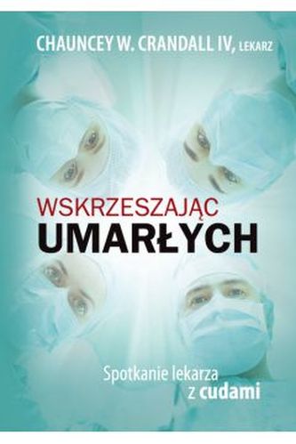 Wskrzeszając umarłych