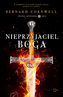 Nieprzyjaciel Boga. Trylogia arturiańska. Tom 2