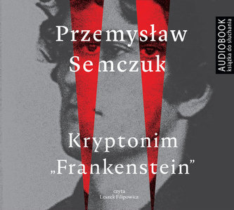 Kryptonim Frankenstein. Audiobook