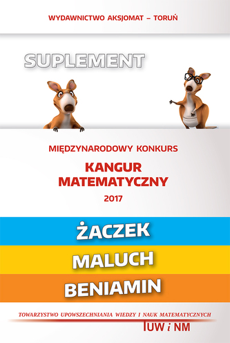 Matematyka z wesołym kangurem. Suplement 2017. Żaczek