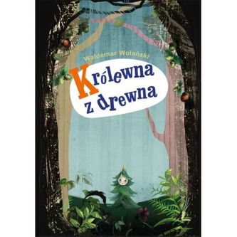 Królewna z drewna