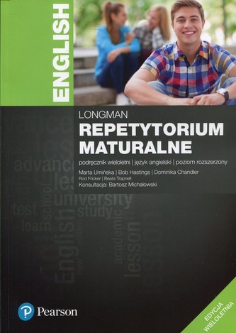 Longman Repetytorium maturalne. Język angielski. Podręcznik wieloletni. Poziom rozszerzony Longman Repetytorium maturalne. Język angielski. Podręcznik wieloletni. Poziom rozszerzony