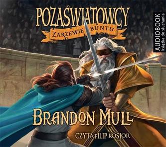 Pozaświatowcy. Tom 2. Zarzewie buntu. Audiobook (CD Mp3)