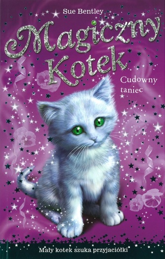 Magiczny kotek. Cudowny taniec