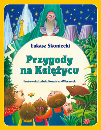 PRZYGODY NA KSIĘŻYCU PRZYGODY NA KSIĘŻYCU