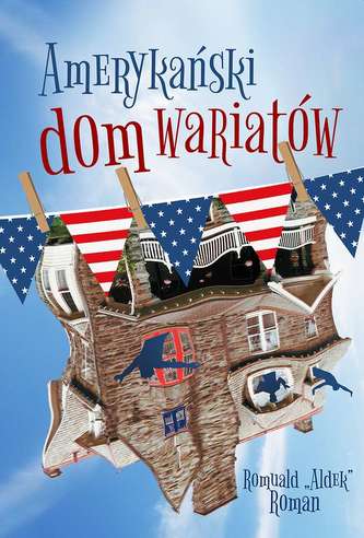 AMERYKAŃSKI DOM WARIATÓW AMERYKAŃSKI DOM WARIATÓW