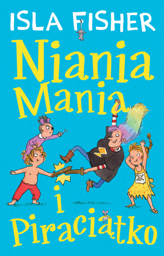 NIANIA MANIA I PIRACIĄTKO TOM 2
