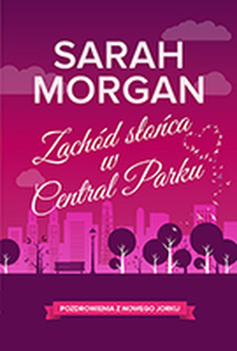 ZACHÓD SŁOŃCA W CENTRAL PARKU ZACHÓD SŁOŃCA W CENTRAL PARKU