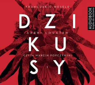 Dzikusy Tom. 1 Audiobook Dzikusy Tom. 1 Audiobook