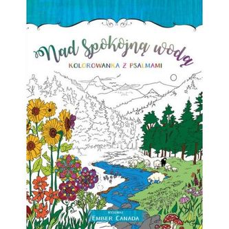Nad spokojną wodą - kolorowanka z psalmami Nad spokojną wodą - kolorowanka z psalmami