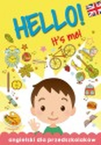 Angielski dla Przedszkolaków. Hello! It’s me!