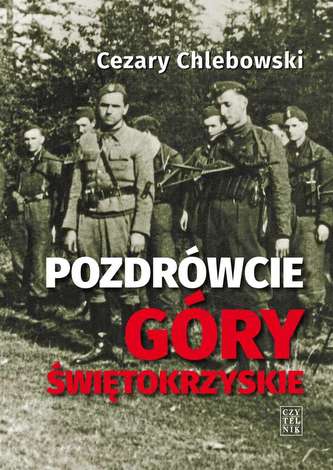 POZDRÓWCIE GÓRY ŚWIĘTOKRZYSKIE POZDRÓWCIE GÓRY ŚWIĘTOKRZYSKIE