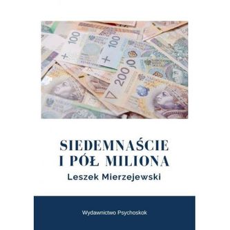 Siedemnaście i pół miliona