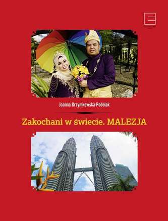 ZAKOCHANI W ŚWIECIE MALEZJA