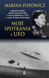 MOJE SPOTKANIA Z UFO WYD. 2