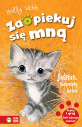 JAŚMIN NIEŚMIAŁY KOTEK ZAOPIEKUJ SIĘ MNĄ