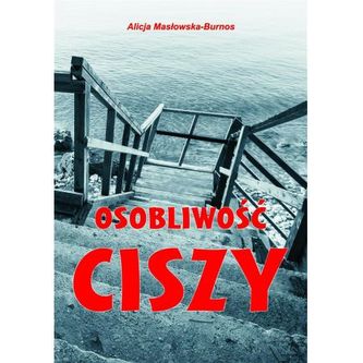 Osobliwość ciszy. Trylogia ciszy Tom 3