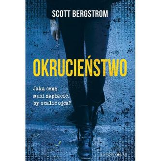 Okrucieństwo Okrucieństwo