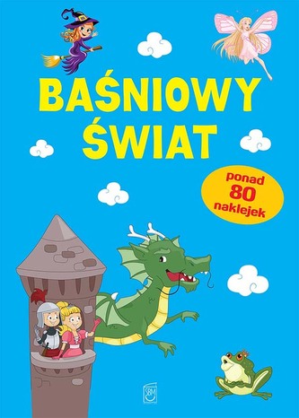 BAŚNIOWY ŚWIAT + NAKLEJKI