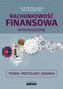 RACHUNKOWOŚĆ FINANSOWA WPROWADZENIE TEORIA PRZYKŁADY ZADANIA