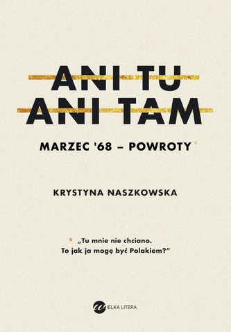 ANI TU ANI TAM MARZEC 68 POWROTY
