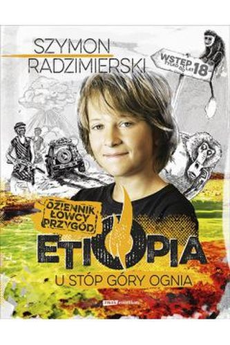 DZIENNIK ŁOWCY PRZYGÓD ETIOPIA U STÓP GÓRY OGNIA