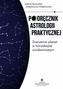 PODRĘCZNIK ASTROLOGII PRAKTYCZNEJ ZNACZENIE PLANET W HOROSKOPIE URODZENIOWYM