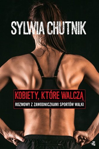 KOBIETY KTÓRE WALCZĄ ROZMOWY Z ZAWODNICZKAMI SPORTÓW WALKI