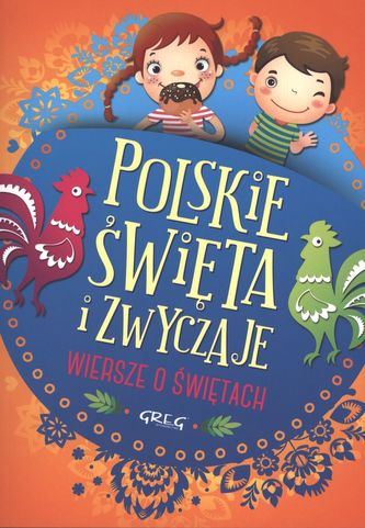POLSKIE ŚWIĘTA I ZWYCZAJE WIERSZE O ŚWIĘTACH