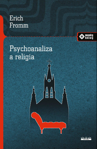 PSYCHOANALIZA A RELIGIA PSYCHOANALIZA A RELIGIA