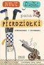 NOWE FIKOŁKI PANA PIERDZIOŁKI DODRUK