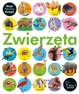 MOJA PIERWSZA KSIĘGA ZWIERZĘTA
