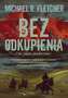 BEZ ODKUPIENIA ŚWIAT UROJEŃ TOM 1