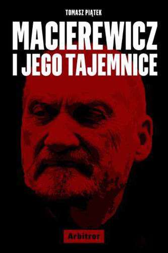 MACIEREWICZ I JEGO TAJEMNICE