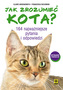 Jak zrozumieć kota  Wydanie 3