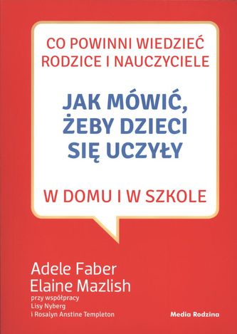 Jak mówić, żeby dzieci się uczyły