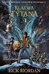 KLĄTWA TYTANA PERCY JACKSON I BOGOWIE OLIMPIJSCY TOM 3 KOMIKS