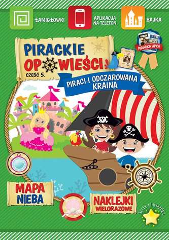 PIRACI I ODCZAROWANA KRAINA PIRACKIE OPOWIEŚCI CZĘŚĆ 5
