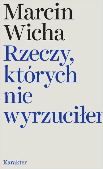 RZECZY KTÓRYCH NIE WYRZUCIŁEM