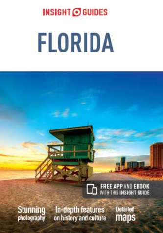 FLORIDA INSIGHT GUIDES FLORIDA INSIGHT GUIDES