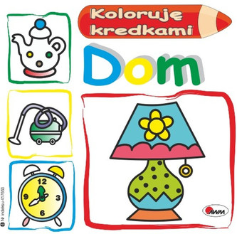 Koloruję kredkami Dom