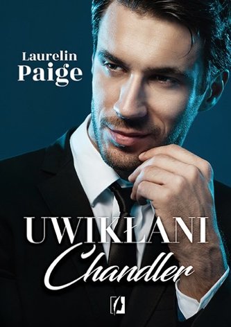 Uwikłani. Chandler